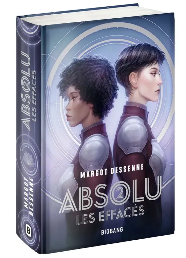 Absolu, T2 : Les Effacés (édition reliée)