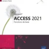 Access 2021 - Fonctions de base