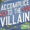 Accomplice to the Villain (Assistant to the Villain, 3) – Poche