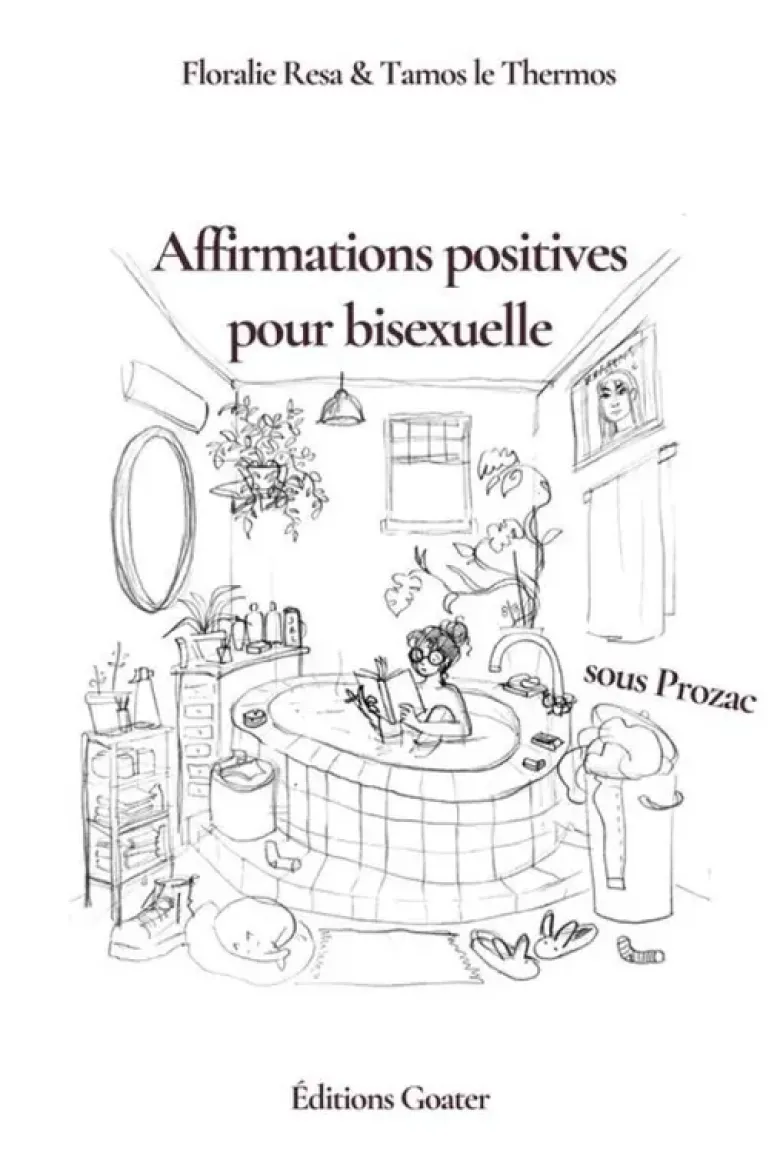 Affirmations Positives Pour Bisexuelles Sous Prozac