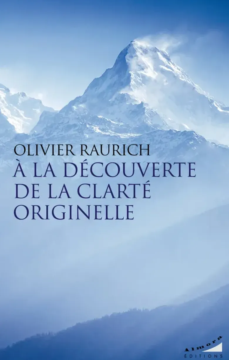 A la découverte de la Clarté Originelle
