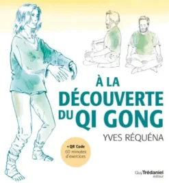 A la découverte du Qi Gong