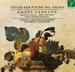AlbumCD 12 CM LP Giulio San Pietro Del Negro : Amore Langueo - Motets