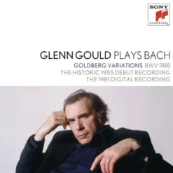 AlbumCD 12 CM LP Glenn Gould plays Bach: Goldberg Variations BWV 988 - The Historic 1955 Debut Recording; The 1981 Digital Recording