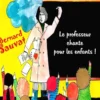 AlbumCD 12 CM LP Le professeur chante pour les enfants !