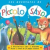 AlbumCD 12 CM LP Les aventures de Piccolo Saxo