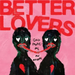Album33 T 30 CM God Made Me An Animal