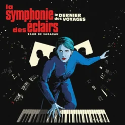 Album33 T 30 CM La symphonie des éclairs (Le dernier des voyages)