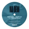 Album45 T 17 CM SINGLE Na Dem Feat. Tom Morello + Problems Feat. Kabaka Pyramid