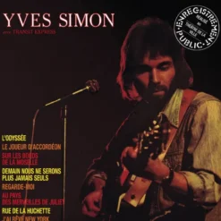 Album33 T 30 CM Yves Simon avec Transit Express: Enregistrement public réalisé au Théâtre de la Ville