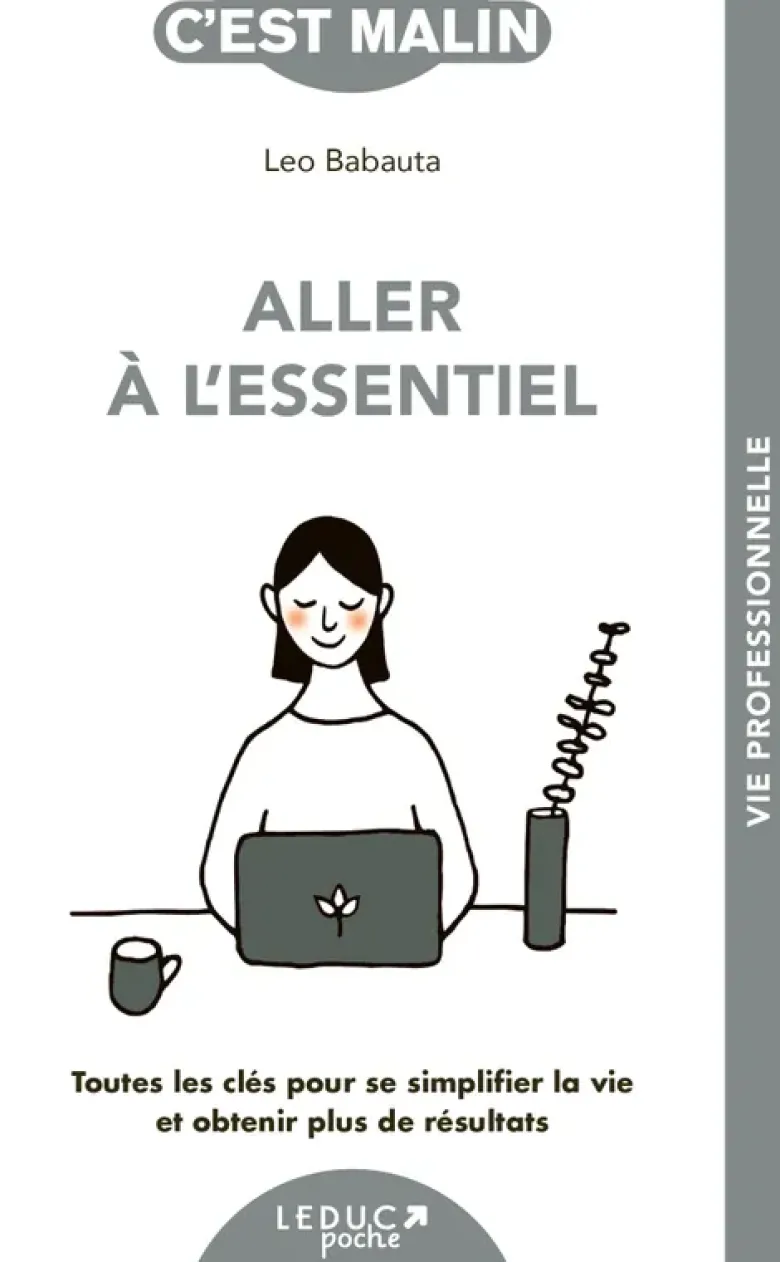 Aller à l'essentiel, c'est malin
