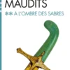 A l'ombre des sabres - Les Califes maudits vol 2