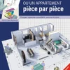 Aménager une maison ou un appartementpièce par pièce