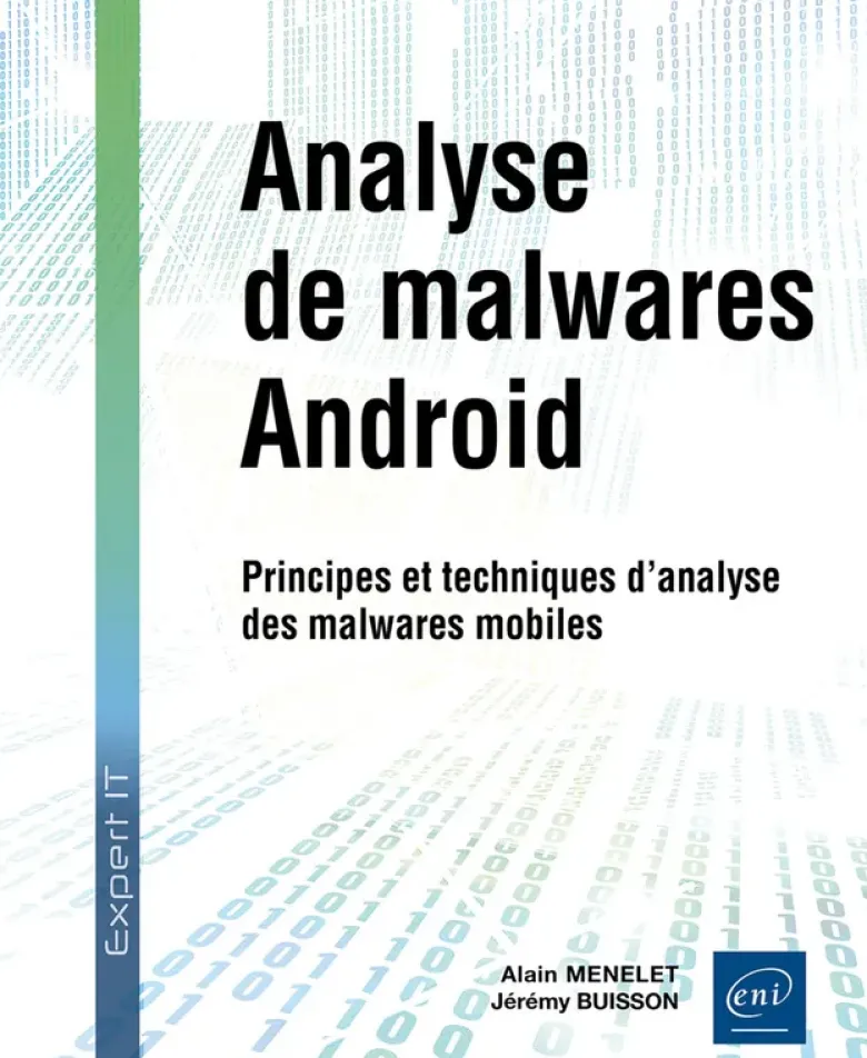Analyse de malwares Android - Principes et techniques d'analyse des malwares mobiles