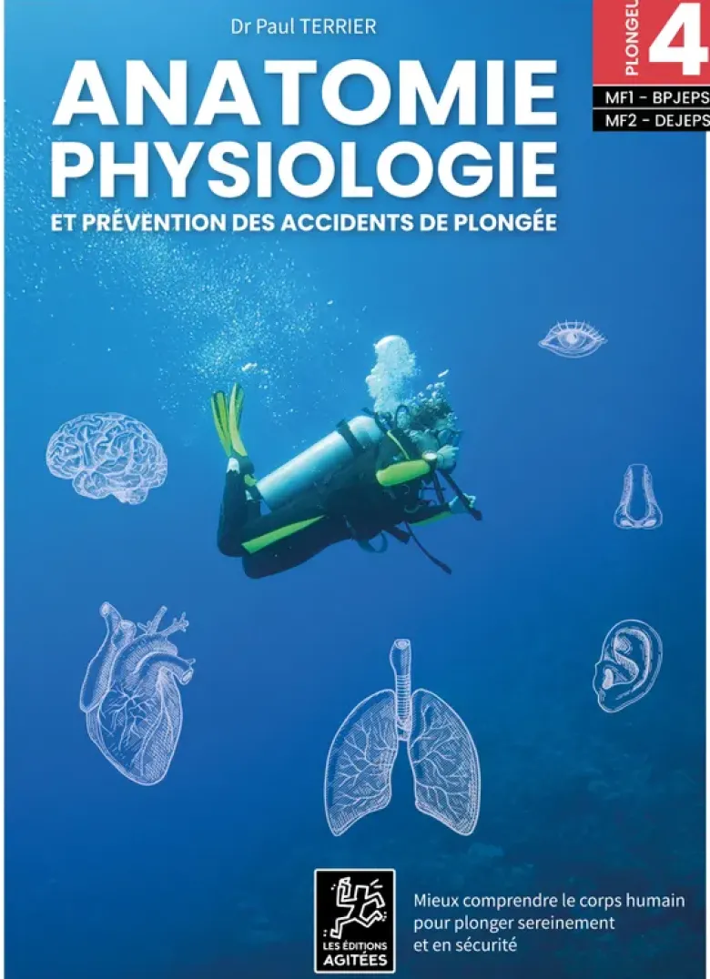 Anatomie Physiologie et Prévention des accidents de plongée