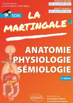 Anatomie – Physiologie – Sémiologie pour l’EDN