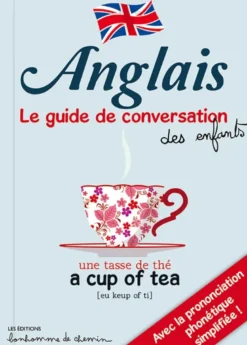 Anglais - guide de conversation des enfants