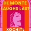 Anita De Monte Laughs Last
