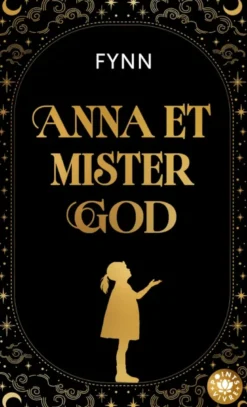 Anna et mister God