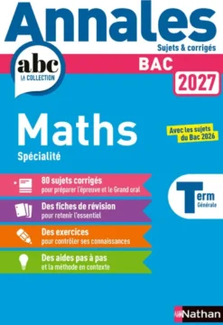 Annales Bac Maths Term. 2027 - Corrigé