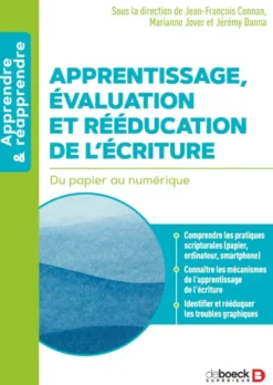 Apprentissage, évaluation et rééducation de l’écriture