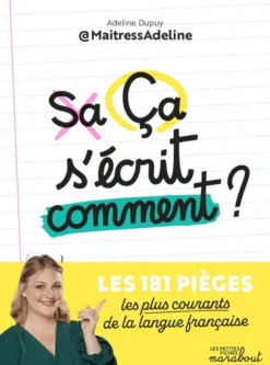 Ça s'écrit comment ?