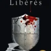 Assoiffés - Tome 6 Libérés