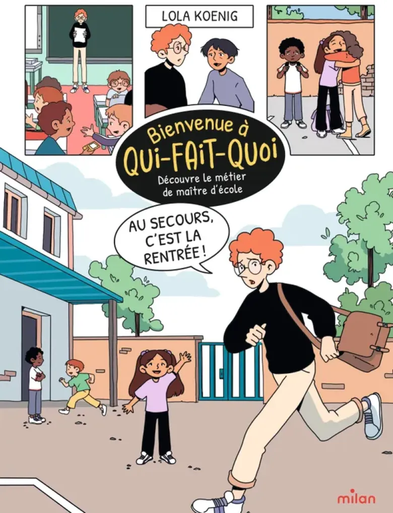 Au secours, c'est la rentrée ! - Découvre le métier de maître d'école