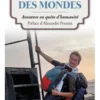 Aux coeurs des mondes