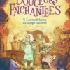 Aux douceurs enchantées