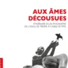 AUX âMES DéCOUSUES