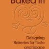 Baked In