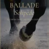 BALLADE Solipède