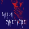 Baron Cimetière
