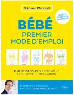 Bébé, premier mode d'emploi