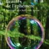 Beautés de l'éphémère