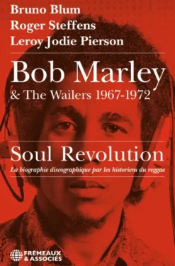 Bob Marley & The Wailers 1967-1972, Soul Revolution