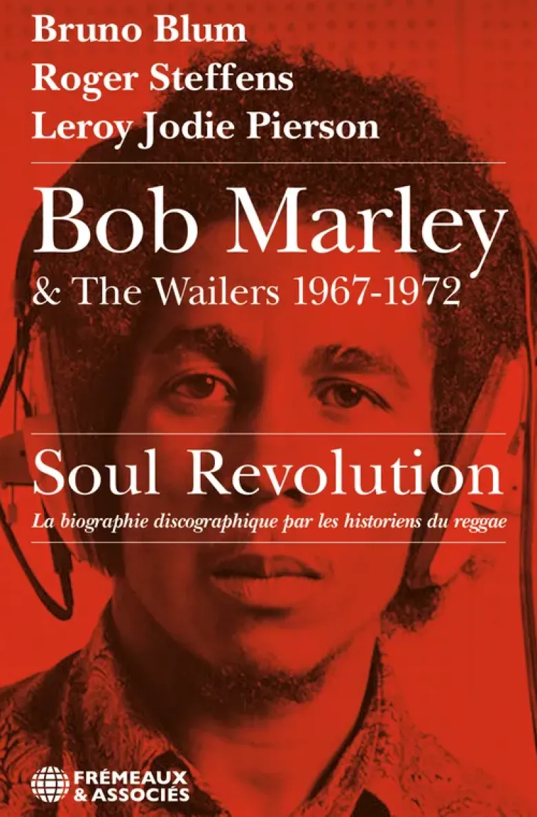 Bob Marley & The Wailers 1967-1972, Soul Revolution
