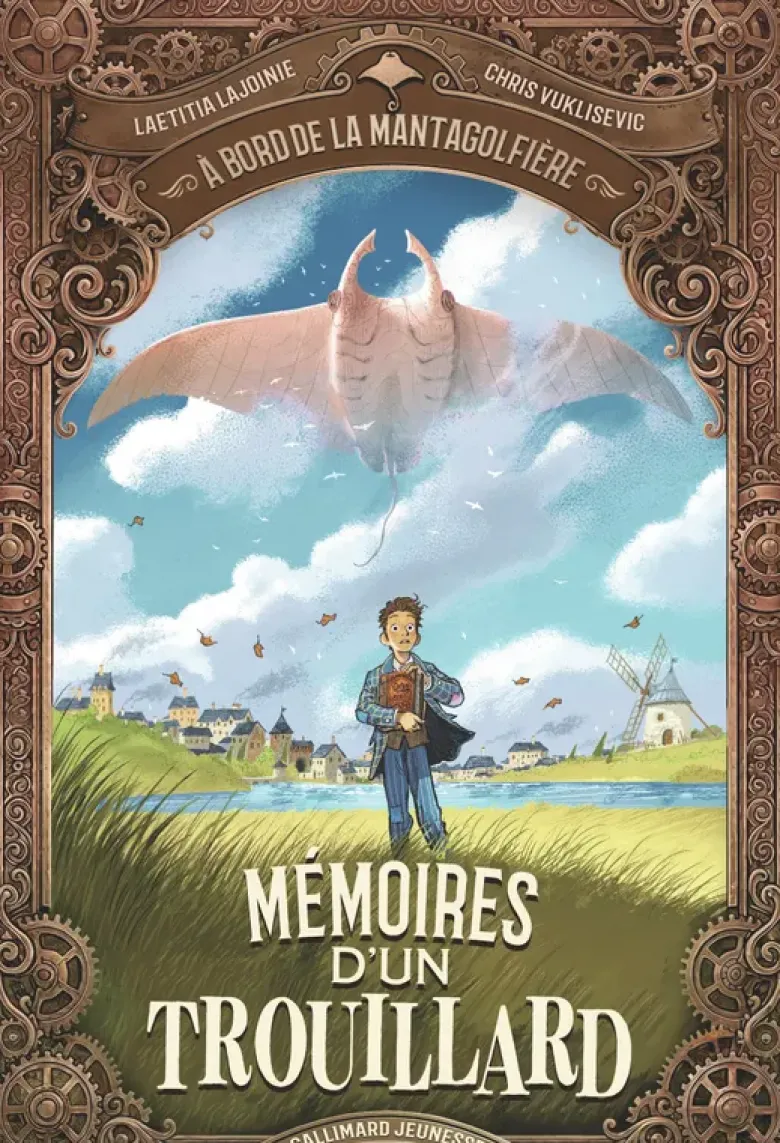 À bord de la Mantagolfière - Mémoires d'un trouillard