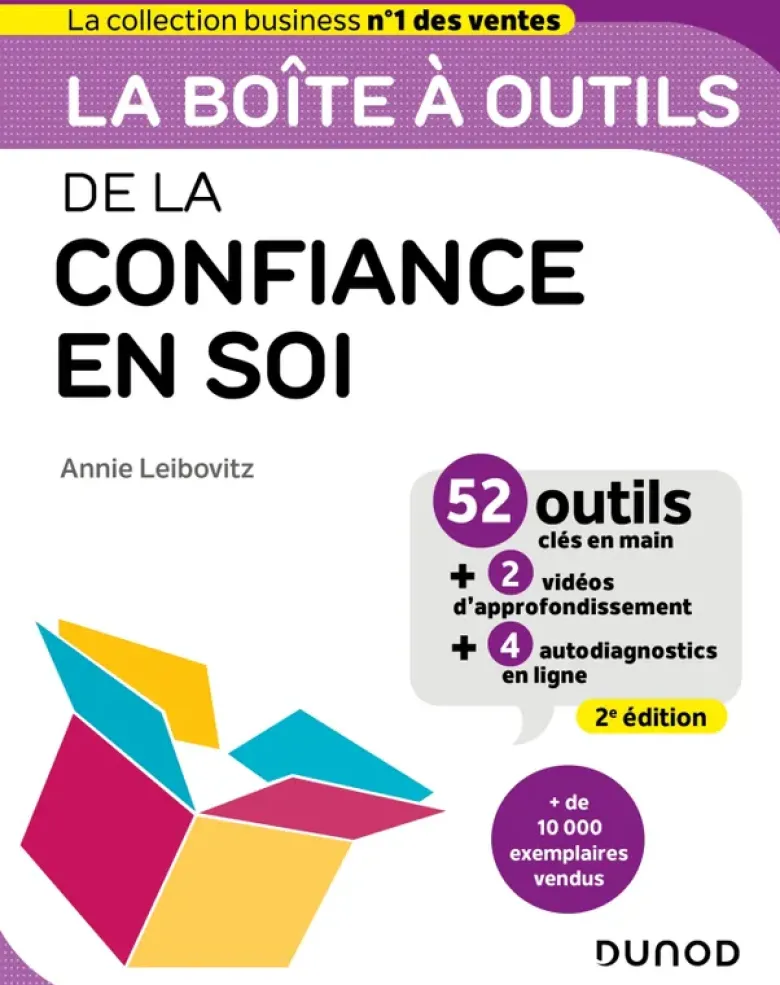 Boîte à outils Efficacité / Bien-être au travailLa boîte à outils de la confiance en soi - 2e éd.