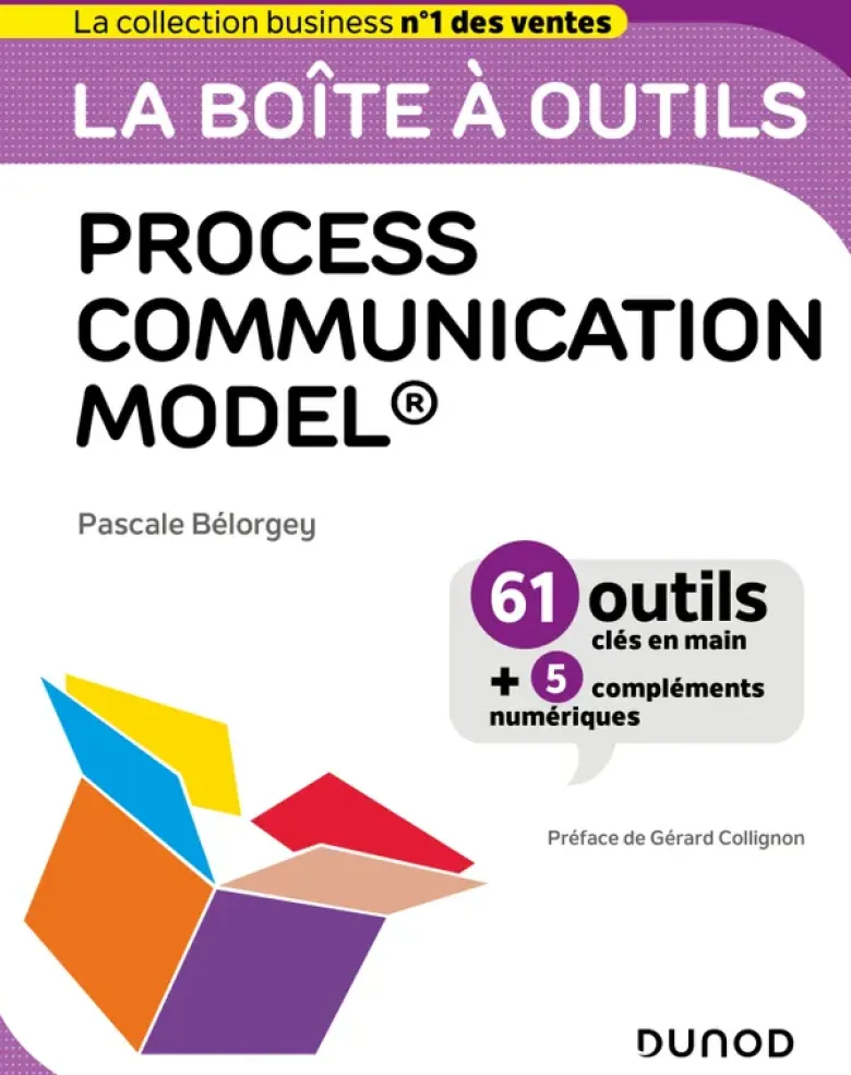 Boîte à outils Efficacité / Bien-être au travailLa boîte à outils Process Communication Model®