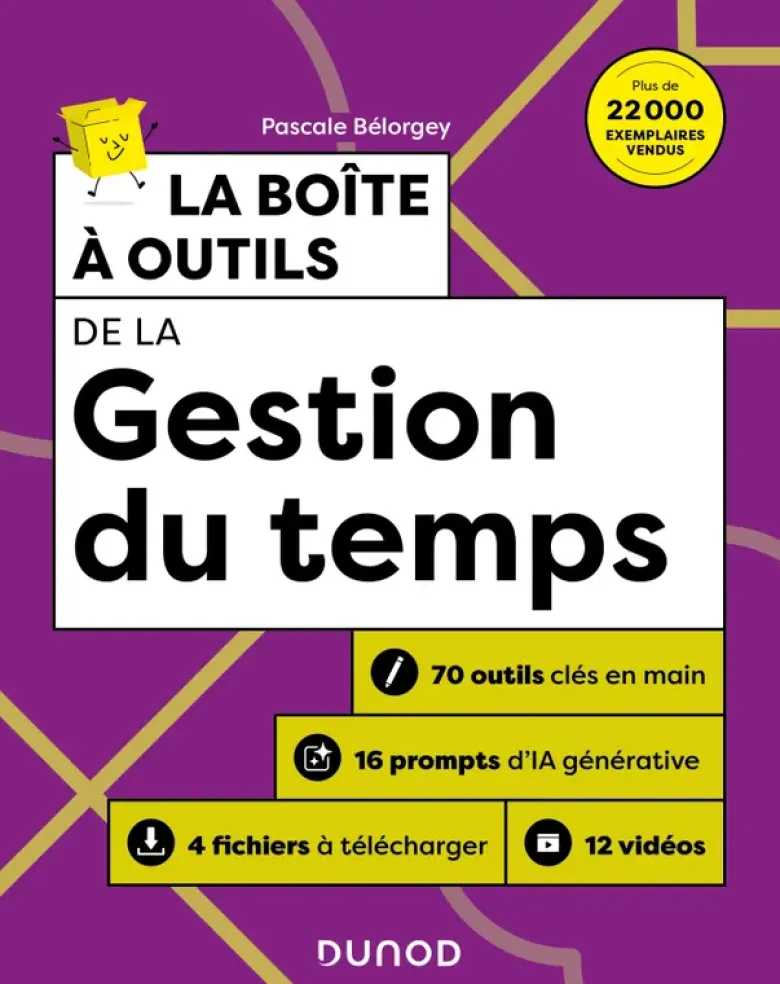 Boîte à outils Efficacité / Bien-être au travailLa boîte à outils de la gestion du temps - 3e éd.