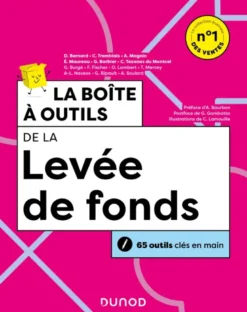 Boîte à outils EntrepreneuriatLa boîte à outils de la levée de fonds - 2e éd.
