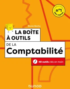 Boîte à outils Gestion / Finance - ComptabilitéLa boîte à outils de la comptabilité - 4e éd.