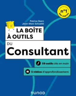 Boîte à outils Stratégie d'entrepriseLa boîte à outils du Consultant - 2e éd.