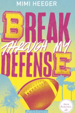 Break through my defense - Cape coral Tome 1