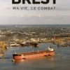 Brest ma vie, ce combat tome 2