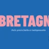 Bretagne - Petit précis futile et indispensable