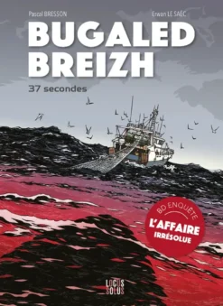 Bugaled Breizh, 37 secondes