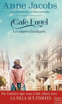 Café Engel - Les années fatidiques